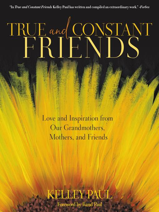 Title details for True and Constant Friends by Kelley Paul - Available